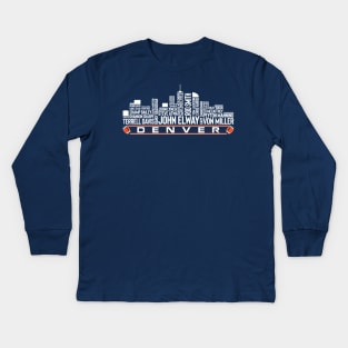 Denver Football Team All Time Legends, Denver City Skyline Kids Long Sleeve T-Shirt